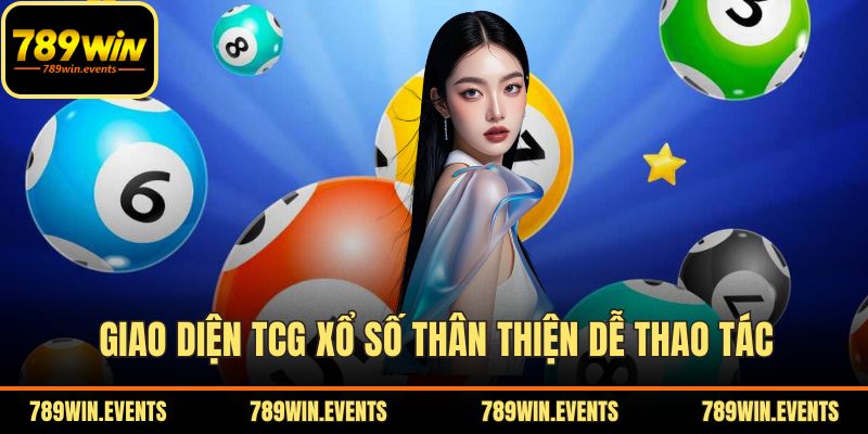 Giao diện TCG xổ số thân thiện dễ thao tác